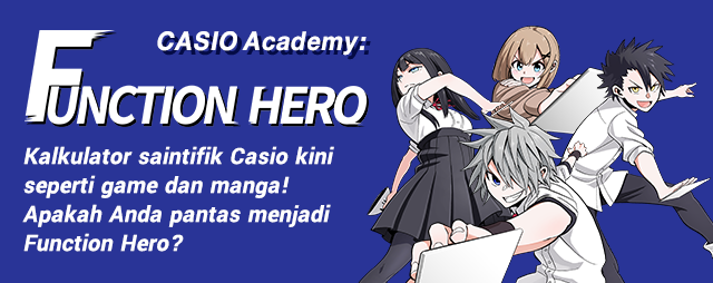 CASIO Academy：FUNCTION HERO